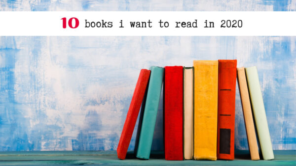 10 books i want to read in 2020