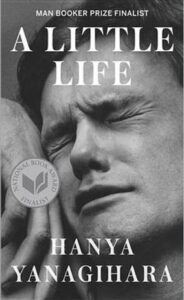 A Little Life by Hanya Yanagihara book cover