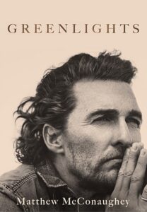 Greenlights by Matthew McConaughey book cover